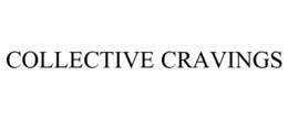 COLLECTIVE CRAVINGS