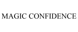 MAGIC CONFIDENCE