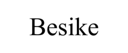 BESIKE