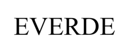 EVERDE