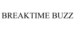 BREAKTIME BUZZ