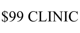 $99 CLINIC