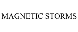 MAGNETIC STORMS