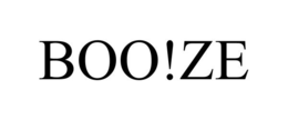 BOO!ZE