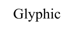 GLYPHIC