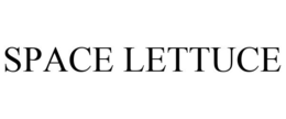SPACE LETTUCE
