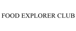 FOOD EXPLORER CLUB
