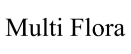 MULTI FLORA