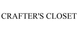 CRAFTER'S CLOSET