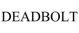 DEADBOLT