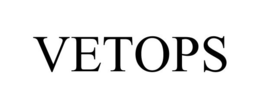 VETOPS