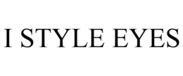 I STYLE EYES