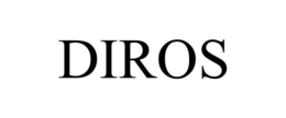 DIROS