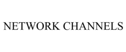 NETWORK CHANNELS