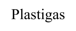 PLASTIGAS