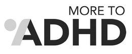 MORE TO ADHD