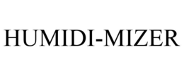 HUMIDI-MIZER