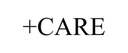 +CARE