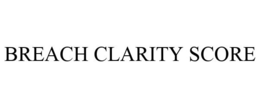 BREACH CLARITY SCORE
