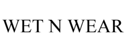 WET N WEAR