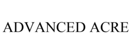 ADVANCED ACRE