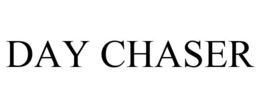 DAY CHASER