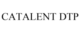 CATALENT DTP