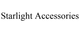 STARLIGHT ACCESSORIES