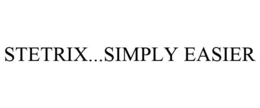 STETRIX...SIMPLY EASIER