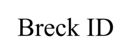 BRECK ID