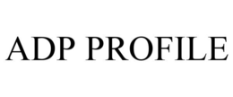 ADP PROFILE