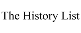 THE HISTORY LIST