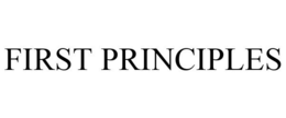 FIRST PRINCIPLES