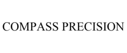 COMPASS PRECISION