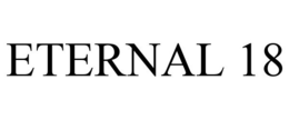 ETERNAL 18