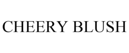 CHEERY BLUSH