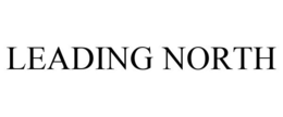 LEADING NORTH