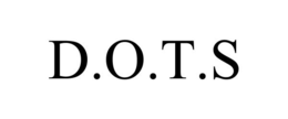 D.O.T.S