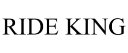 RIDE KING