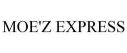 MOE'Z EXPRESS