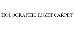 HOLOGRAPHIC LIGHT CARPET