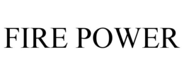 FIRE POWER