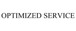 OPTIMIZED SERVICE