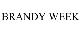BRANDY WEEK