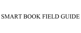 SMART BOOK FIELD GUIDE