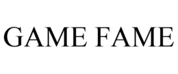 GAME FAME