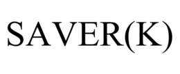 SAVER(K)