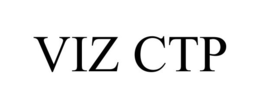 VIZ CTP