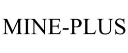 MINE-PLUS