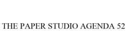 THE PAPER STUDIO AGENDA 52